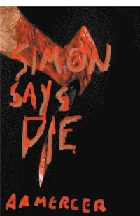 bokomslag Simon Says Die