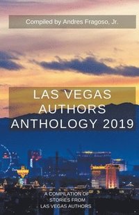 bokomslag Las Vegas Authors Anthology 2019