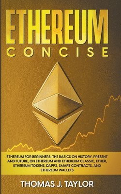 Thomas J Taylor - Ethereum Concise, Häftad