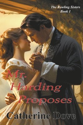 Catherine Dove - Mr Harding Proposes, Häftad
