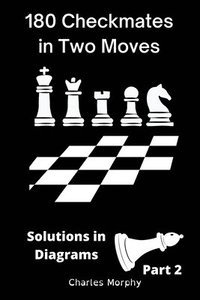 bokomslag 180 Checkmates in Two Moves, Solutions in Diagrams Part 2
