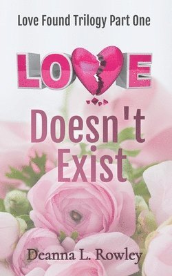 Love Doesn't Exist 1