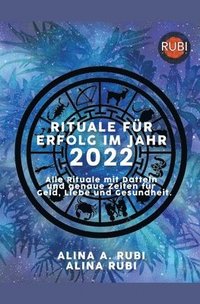 bokomslag Die Rituale fr den Erfolg 2022