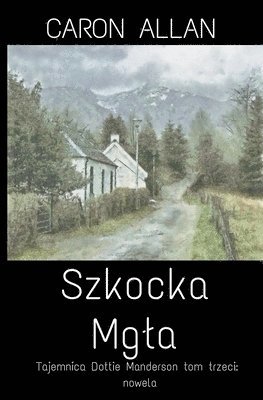 Szkocka mgla 1