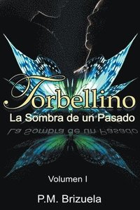 bokomslag Torbellino: La Sombra de un Pasado