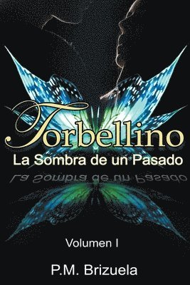 Torbellino: La Sombra de un Pasado 1