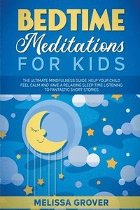 bokomslag Bedtime Meditations for Kids