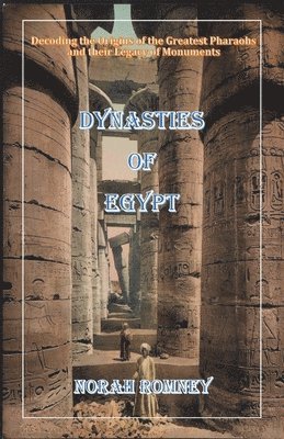 bokomslag Dynasties of Egypt