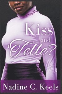 bokomslag Kiss and 'Telle?