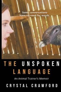 bokomslag The Unspoken Language