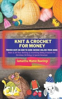 bokomslag Knit And Crochet For Money