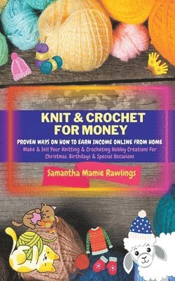 Knit And Crochet For Money 1