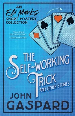 John Gaspard - Self-Working Trick (And Other Stories), Häftad
