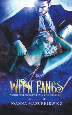 Joanna Mazurkiewicz - Love with Fangs, Häftad