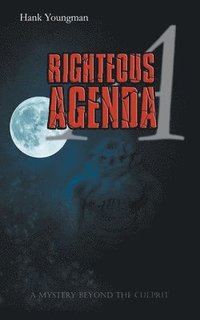 bokomslag A Righteous Agenda