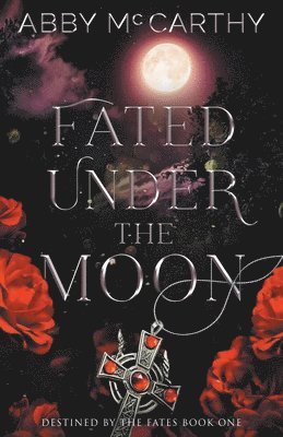 Fated Under the Moon 1