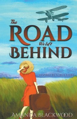 Road We Left Behind