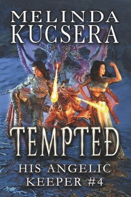 His Angelic Keeper Tempted