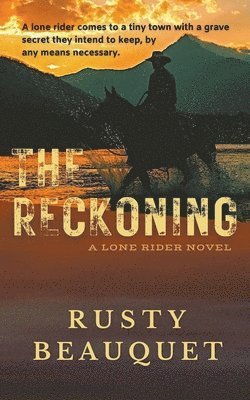 Rusty Beauquet - Reckoning, Häftad