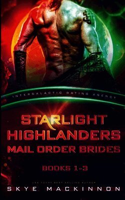 Skye MacKinnon - Starlight Highlanders Mail Order Brides, Häftad