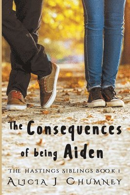 The Consequences of Being Aiden 1