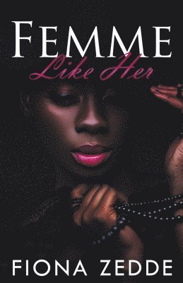 Femme Like Her