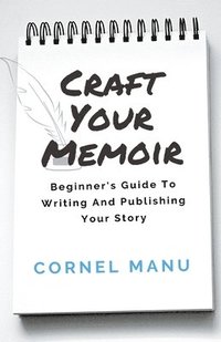 bokomslag Craft Your Memoir