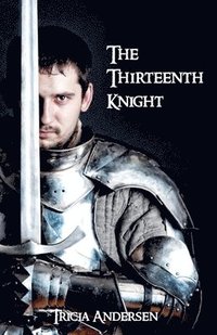 bokomslag The Thirteenth Knight