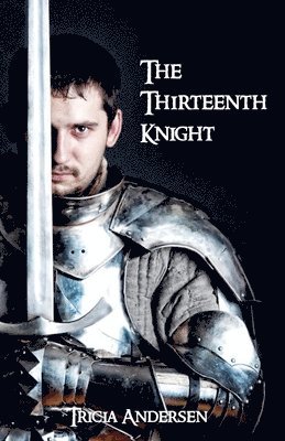 Tricia Andersen - Thirteenth Knight, Häftad