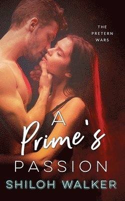 Shiloh Walker - Prime's Passion, Häftad