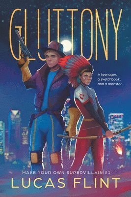 Lucas Flint - Gluttony, Häftad
