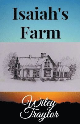 Isaiah's Farm 1