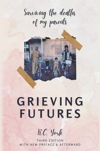 bokomslag Grieving Futures