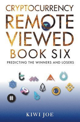 Cryptocurrency Remote Viewed Book Six 1