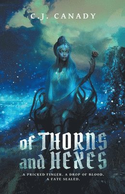 Of Thorns and Hexes 1