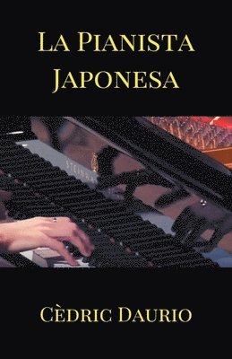 Cèdric Daurio - Pianista Japonesa, Häftad