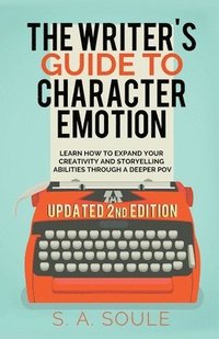 bokomslag The Writer's Guide to Character Emotion