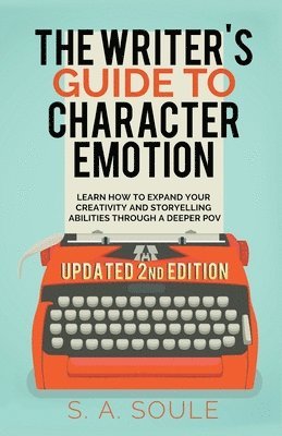 bokomslag The Writer's Guide to Character Emotion