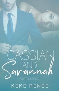 bokomslag Cassian and Savannah Love by Design