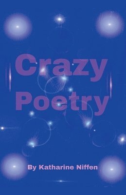 Crazy Poetry 1