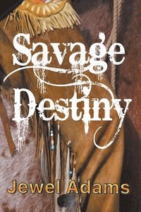 bokomslag Savage Destiny