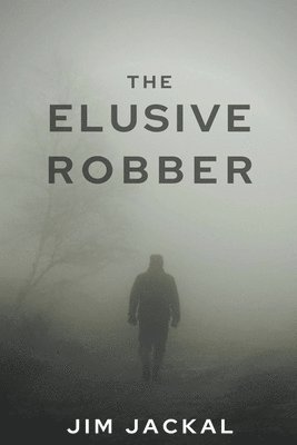 The Elusive Robber 1