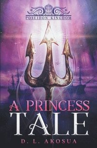 bokomslag A Princess Tale