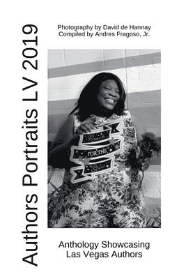 bokomslag Authors Portraits LV 2019, Anthology Showcasing Las Vegas Authors