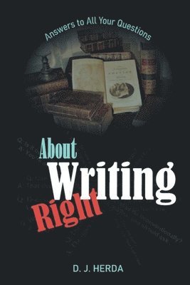 D J Herda - About Writing Right, Häftad