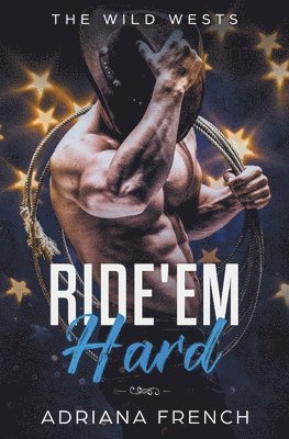 Ride 'Em Hard 1