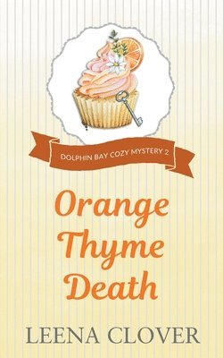 Orange Thyme Death 1