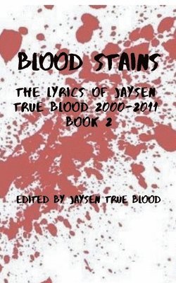 Jaysen True Blood - Blood Stains, Häftad
