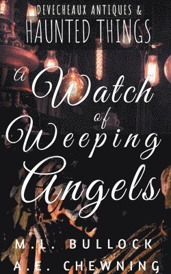 A Watch Of Weeping Angels 1