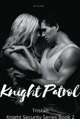 Vic Leigh - Knight Patrol, Häftad